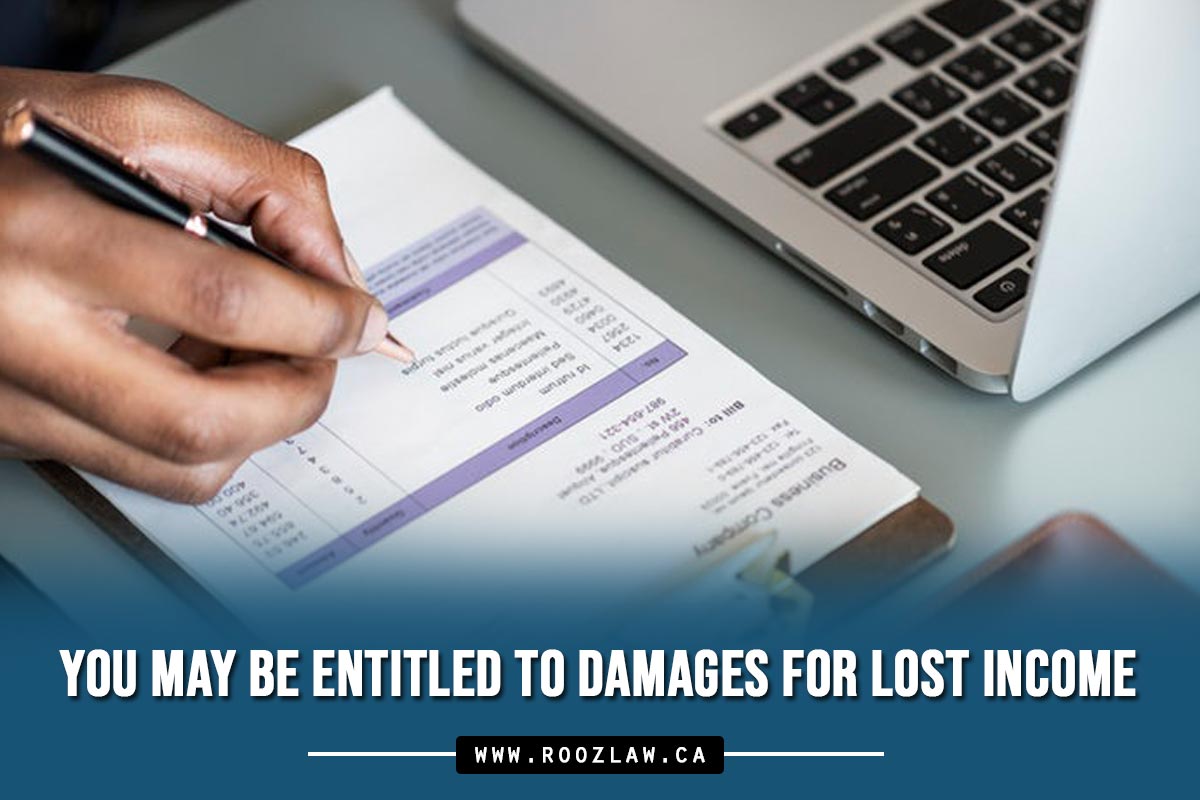 You may be entitled to damages for lost income